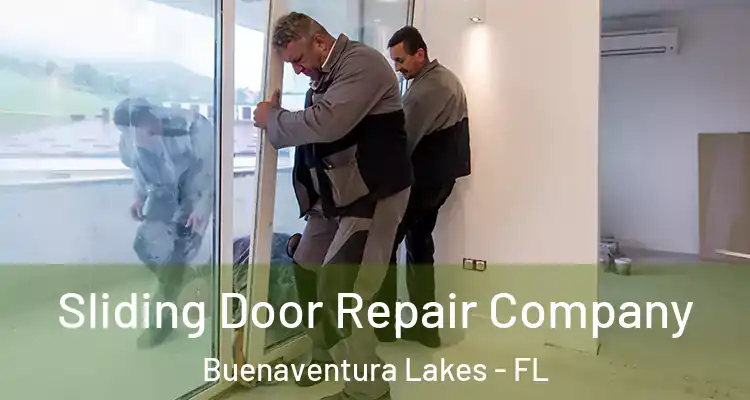  Sliding Door Repair Company Buenaventura Lakes - FL